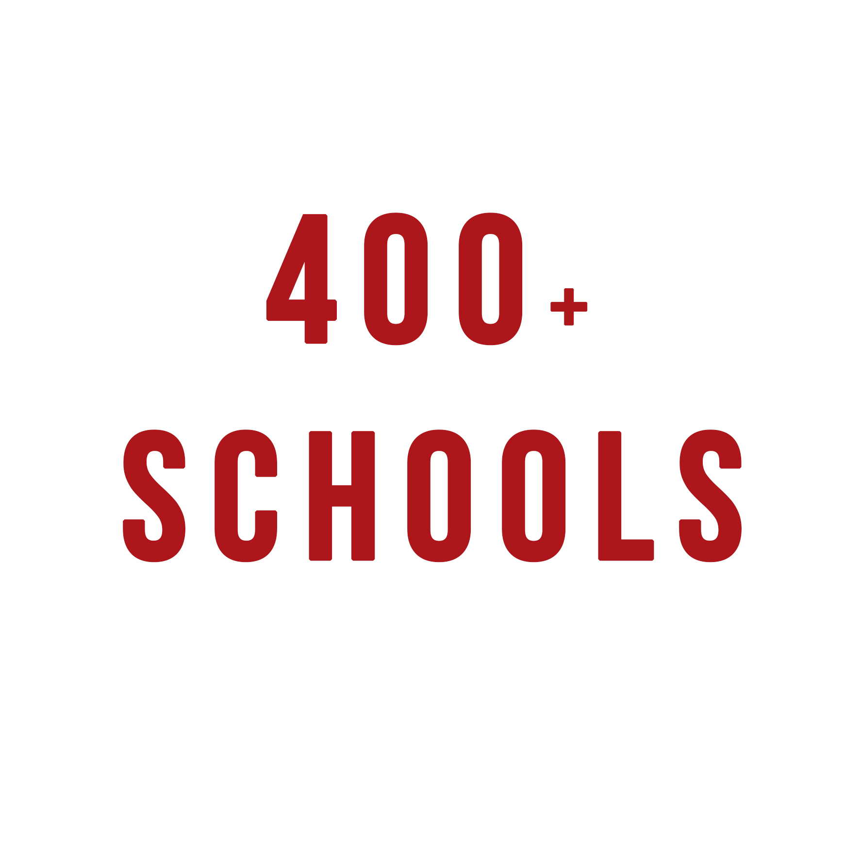 400+ Schools